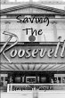 Saving The Roosevelt - Bild 1