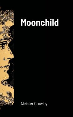 Moonchild - Crowley, Aleister