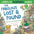 The Fabulous Lost & Found and the little Albanian mouse