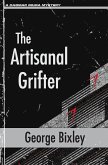 The Artisanal Grifter