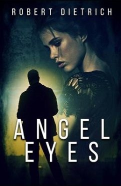 Angel Eyes - Hunt, E. Howard; Dietrich, Robert