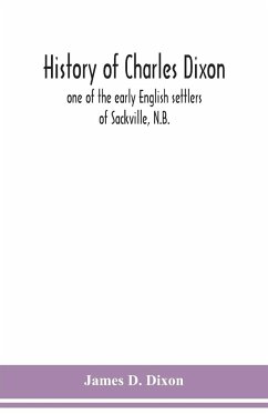 History of Charles Dixon - D. Dixon, James