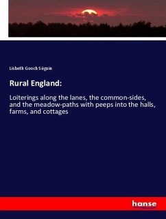 Rural England: - Séguin, Lisbeth Gooch