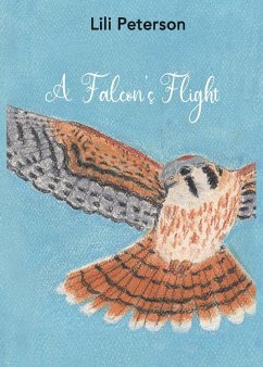 A Falcon's Flight - Peterson, Lili