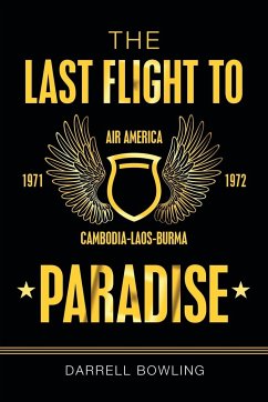 The Last Flight to Paradise - Bowling, Darrell