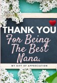 Thank You For Being The Best Nana