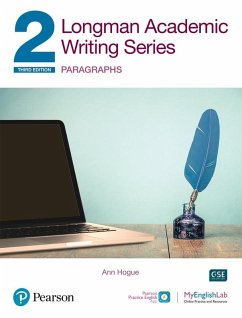 Longman Academic Writing Series 2: Paragraphs SB w/App, Online Practice & Digital Resources - Hogue, Ann