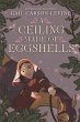 A Ceiling Made of Eggshells - Bild 1