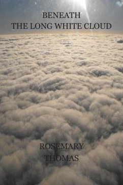 Beneath the Long White Cloud - Thomas, Rosemary Ann