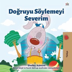 I Love to Tell the Truth (Turkish Book for Kids) - Admont, Shelley; Books, Kidkiddos