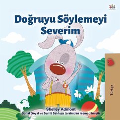 I Love to Tell the Truth (Turkish Book for Kids)