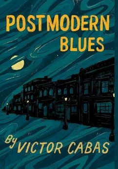 Postmodern Blues - Cabas, Victor