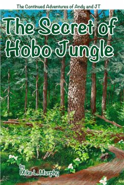 The Secret of Hobo Jungle - Murphy, Mike L.