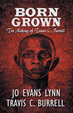 Born Grown - Lynn, Jo Evans; Burrell, Travis C.