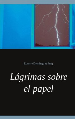 Lágrimas sobre el papel - Dominguez Puig, Edurne