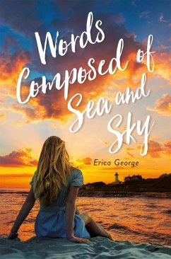Words Composed of Sea and Sky - George, Erica