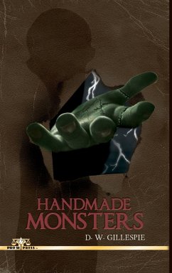 Handmade Monsters - Gillespie, D. W.