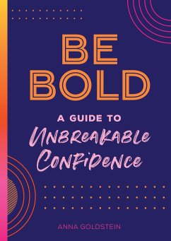 Be Bold - Goldstein, Anna