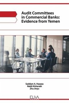 Audit committees in commercial banks: evidence from Yemen - Al-Sharabi, Nabil; Zhu, Jinyu; Hazaea, Saddam A.