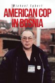 American Cop in Bosnia