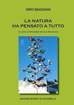 La natura ha pensato a tutto - Baggiani, Siro