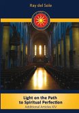 Light on the Path to Spiritual Perfection - Additional Articles XIV Light on the Path to Spiritual Perfection - Additional Articles XIV