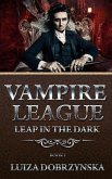 Vampire League - Book I: Leap in the Dark