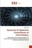 Recherche Et Rédaction Scientifiques en Informatique.