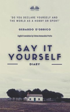 Say It Yourself: Diary - Gerardo D`orrico