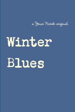 Winter Blues. - Nicole, Jenae