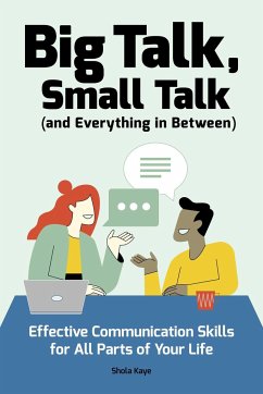 Big Talk, Small Talk (and Everything in Between) - Kaye, Shola