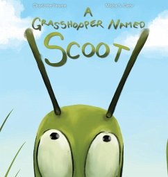 A Grasshopper Named Scoot - Pearce, Charlotte