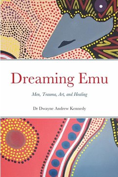 Dreaming Emu - Kennedy, Dwayne Andrew