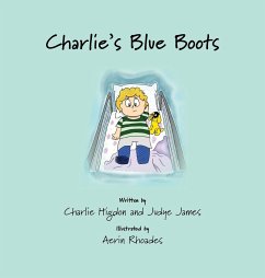 Charlie's Blue Boots - Higdon, Charlie; James, Judye