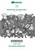 BABADADA black-and-white, Pashto (in arabic script) - Nederlands met lidwoorden, visual dictionary (in arabic script) - het beeldwoordenboek