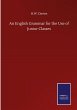 An English Grammar for the Use of... - Bild 1
