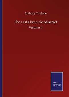 The Last Chronicle of Barset - Trollope, Anthony