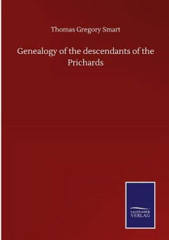 Genealogy of the descendants of the Prichards - Smart, Thomas Gregory