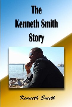 The Kenneth Smith Story - Smith, Kenneth