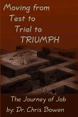 Moving from Test to Trial to TRIUMPH