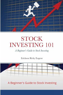 STOCK INVESTING 101 - Eugene, Erickson Ricky