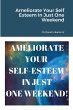 Ameliorate Your Self Esteem in Just One... - Bild 1