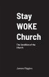 Stay WOKE Church - Bild 1