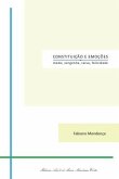 Constituição e Emoções: medo, vergonha, raiva, felicidade