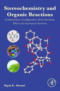 Stereochemistry and Organic Reactions - Mandal, Dipak Kumar