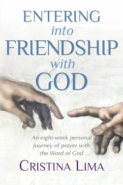 Entering Into Friendship With God - Lima, Cristina