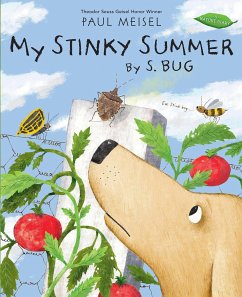My Stinky Summer by S. Bug - Meisel, Paul