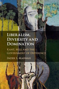 Liberalism, Diversity and Domination - Marwah, Inder S. (McMaster University, Ontario)