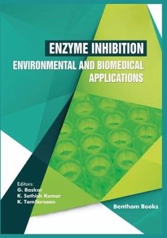 Enzyme Inhibition - Environmental and Biomedical Applications - Baskar, G.