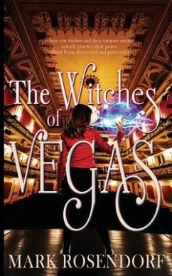 The Witches of Vegas - Rosendorf, Mark